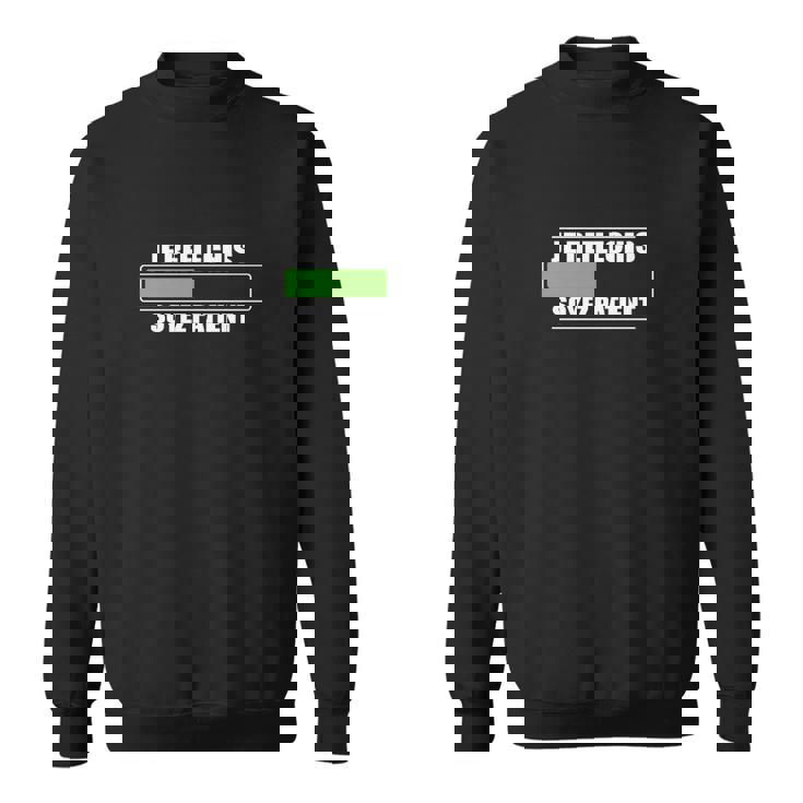 Je Réfléchis Soyez Patient Sweater e
