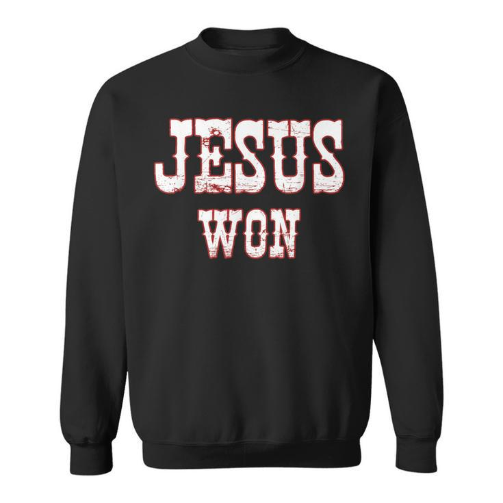 Jesus Won Texas Christianity Religion Jesus Won Texas Sweatshirt