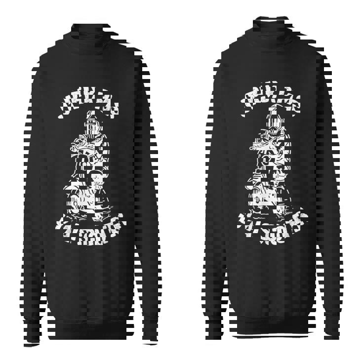 J'peux Pas J'ai Scooter Humour Cadeau Moto Motards Sweater e