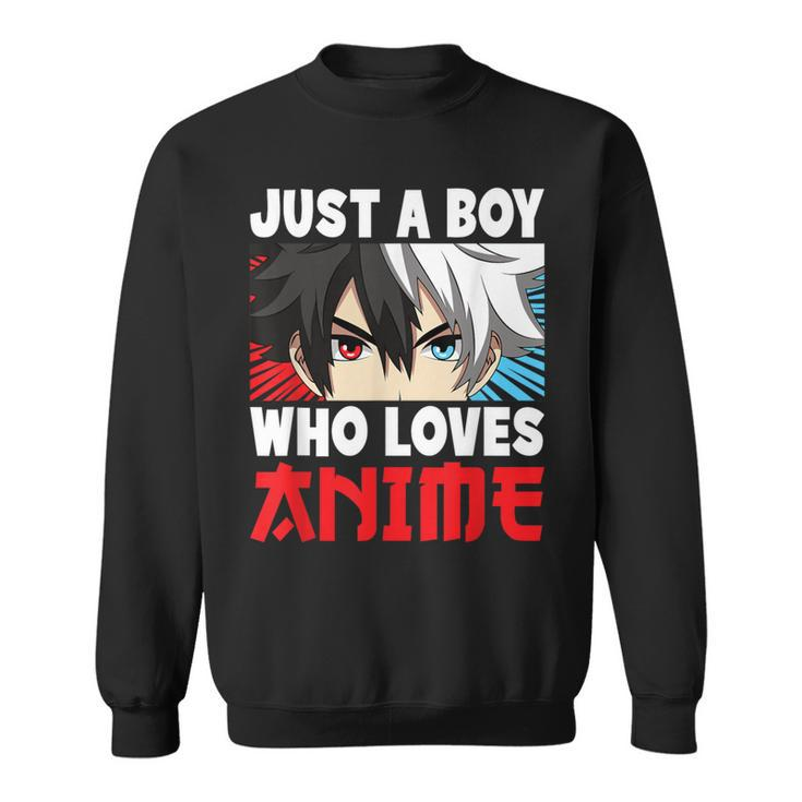 Just A Boy Who Loves Anime Japanese Anime Boy Manga Sweatshirt
