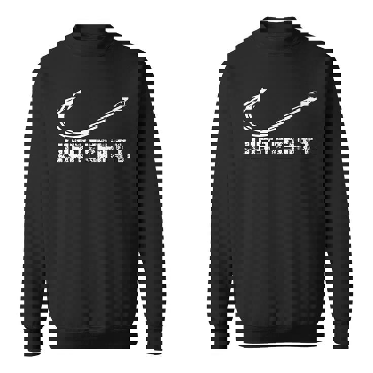 Just Fish It Para Pescadores Y Navegantes Camisa de entrenamiento
