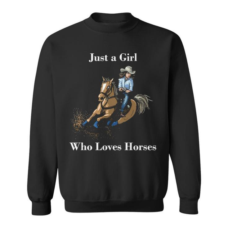 Just A Girl Who Loves Horses Western Riding Sweatshirt
