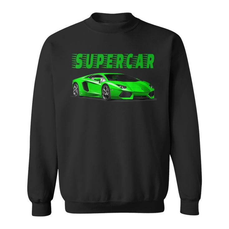 Just A Super Fast And Fun Supercar For Car Lovers Sweatshirt