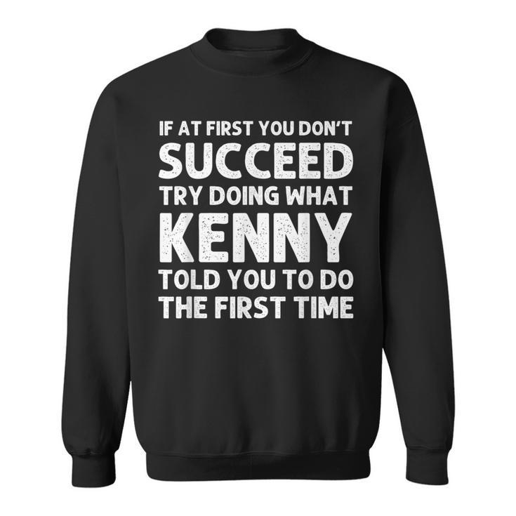 Kenny Name Personalized Birthday Christmas Joke Sweatshirt