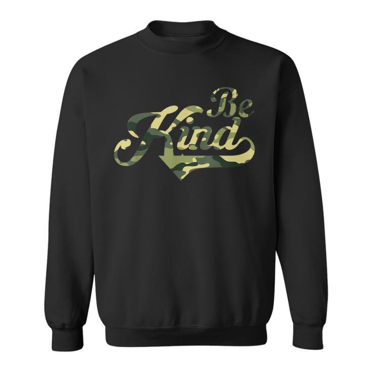 Be Kind Camouflage Anti-Bullying Awareness Kindness Sweatshirt