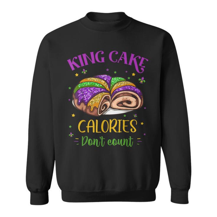 King Cake Calories Don’T Count Mardi Gras Carnival Festival Sweatshirt