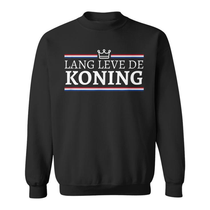 Koningsdag Long Leve De Koning Kingsday Netherlands Flag Orange Sweatshirt