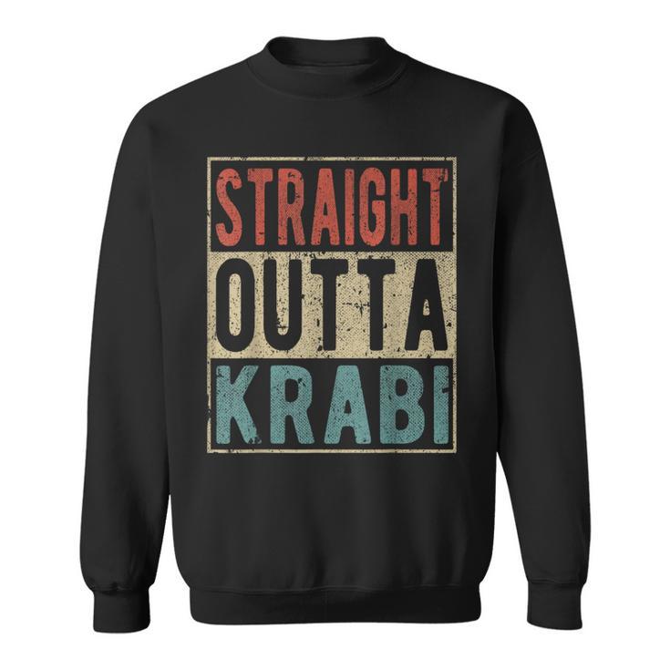 Krabi Souvenir Gerade Aus Krabi Sweatshirt