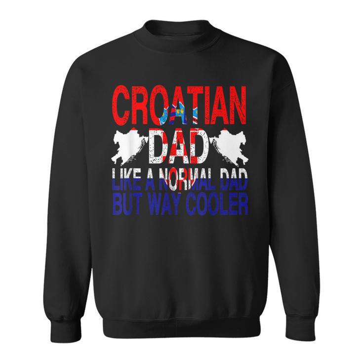 Kroatischerater Kroatischeratertag Sweatshirt