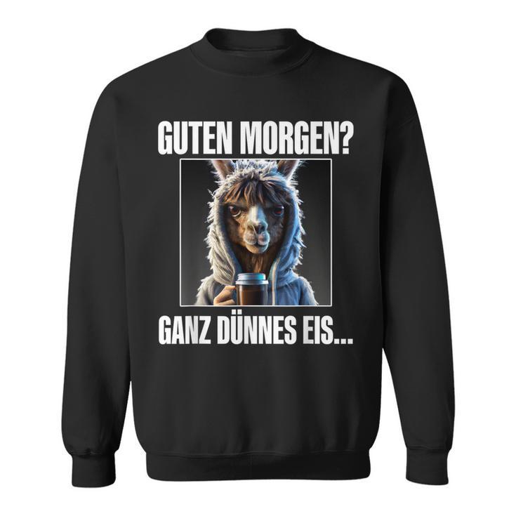 Lama Kaffee Morgenschen Guten Morgen Ganz Thinnes Ice Cream Sweatshirt