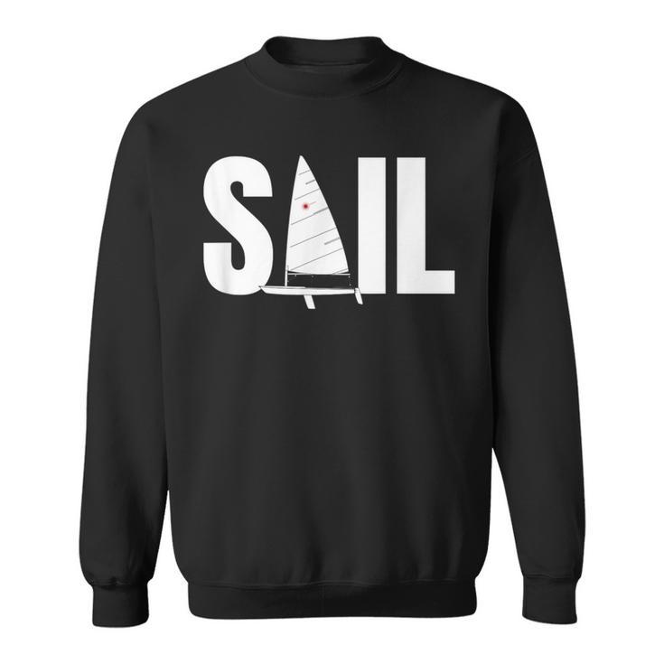 Laser Sail Sailing For Sailors Sweatshirt