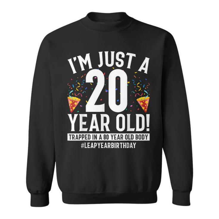 Leap Year 2024 80Th Birthday 80 Years Old Bday Sweatshirt