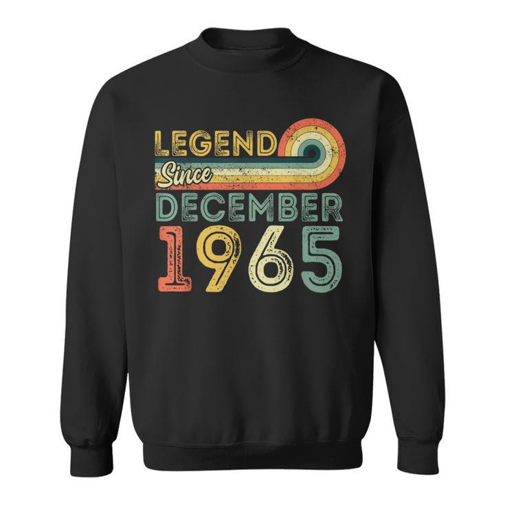 Legend Since December 1965 December 1965 Birthday Sweatshirt