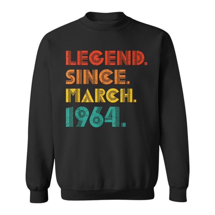 Legend Since March 1964 Birth Of Birthday 1964 Idea Vintage Sweatshirt