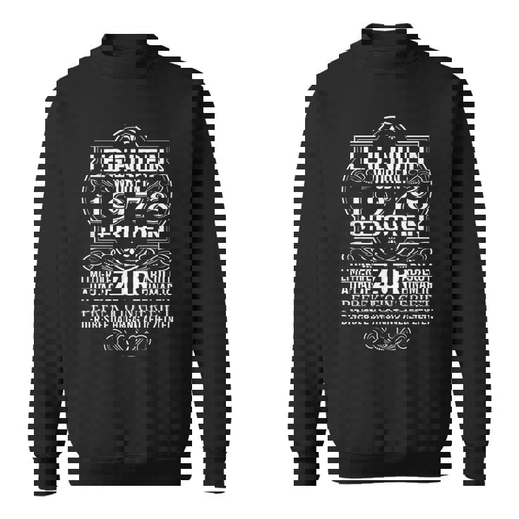 Legends Were Born 1978 Sweatshirt