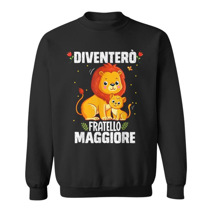 Leone Ich Bin Ein Großer Bruder Iventerò Fratello Maggiore Sweatshirt