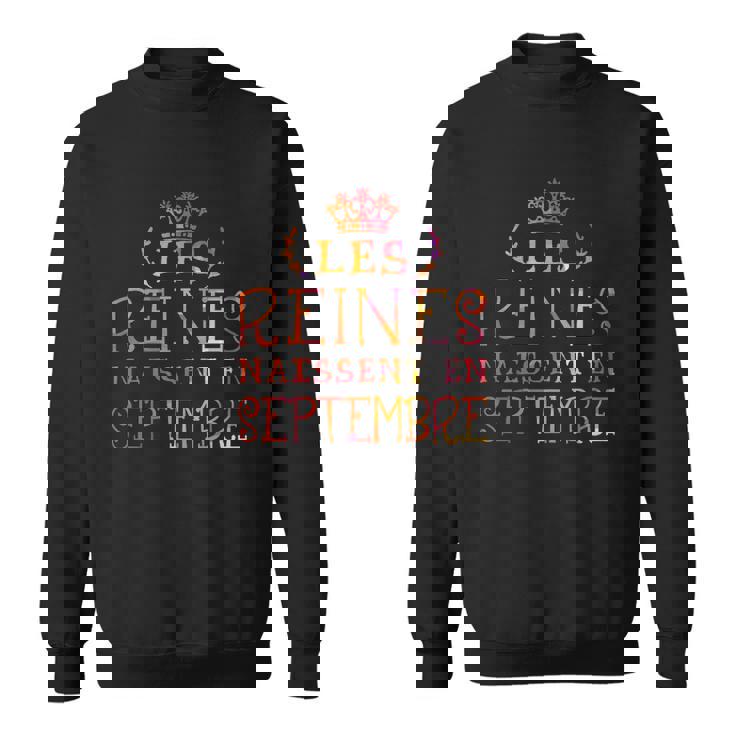 Les Reines Naissent En Septembre Sweater e