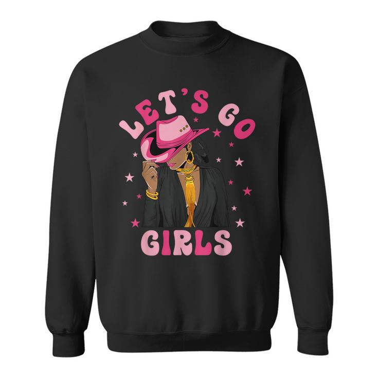 Let's Go Girls Western Black Cowgirl Bachelorette Party Sweatshirt