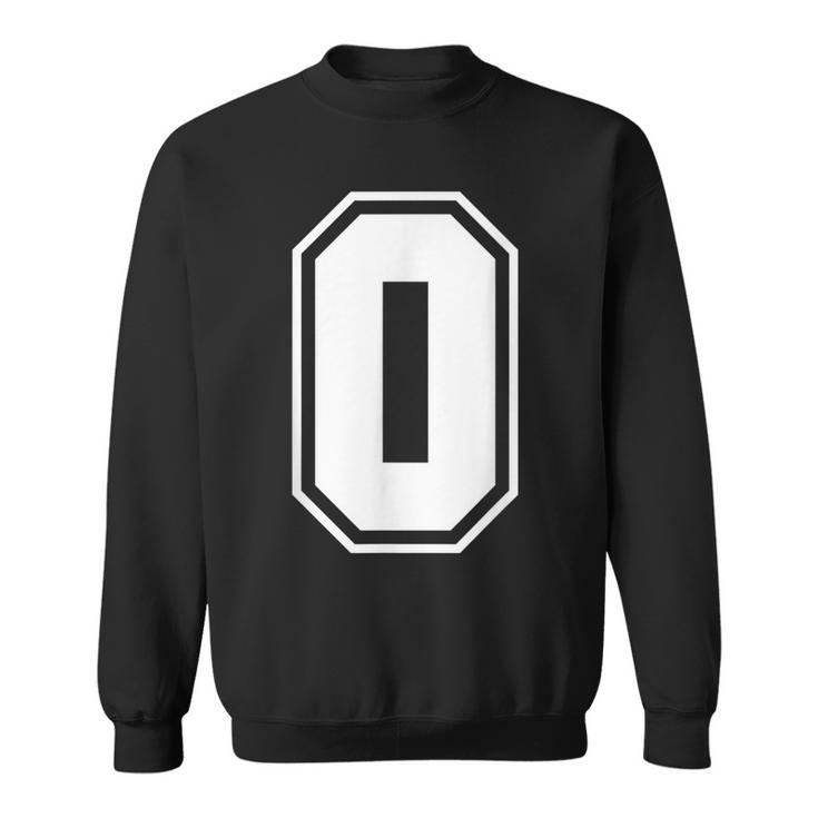 Letter O Number 0 Zero Alphabet Monogram Spelling Counting Sweatshirt