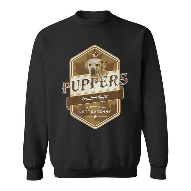 Letterkenny Puppers Lager Beer Dog Lover Sweatshirt