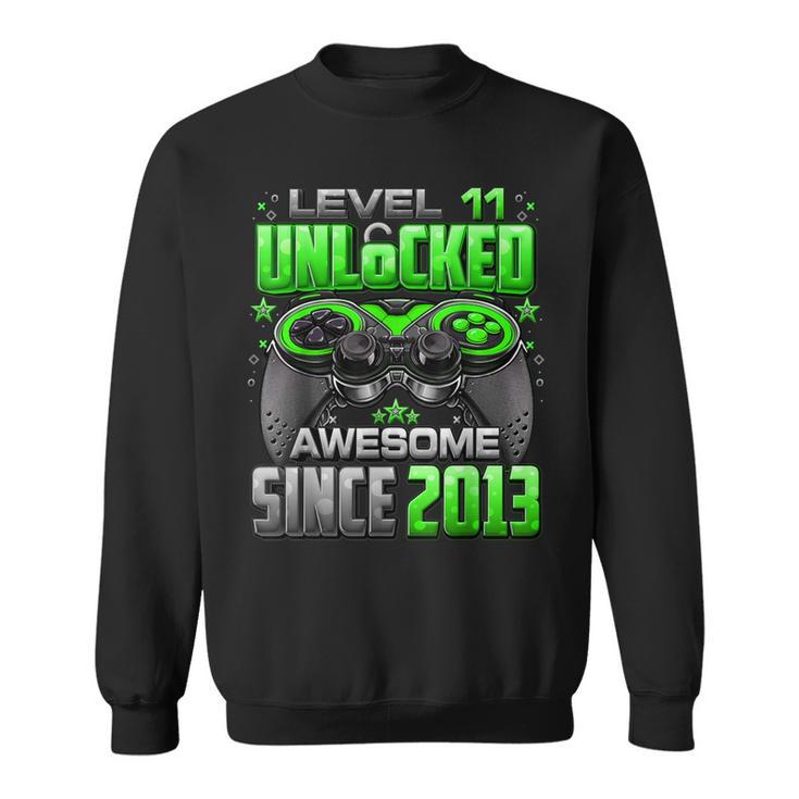 Level 11 Unlocked Awesome Since 2013 11Th Birthday Gaming Sweatshirt