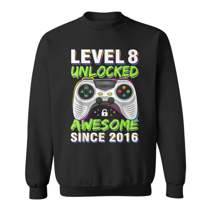 Level 8 Unlocked Awesome Since 2016 8Th Birthday Gaming Boys Sweatshirt