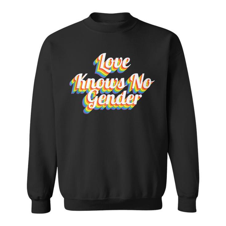 Lgbt Pride Love Knows No Gender Sweatshirt