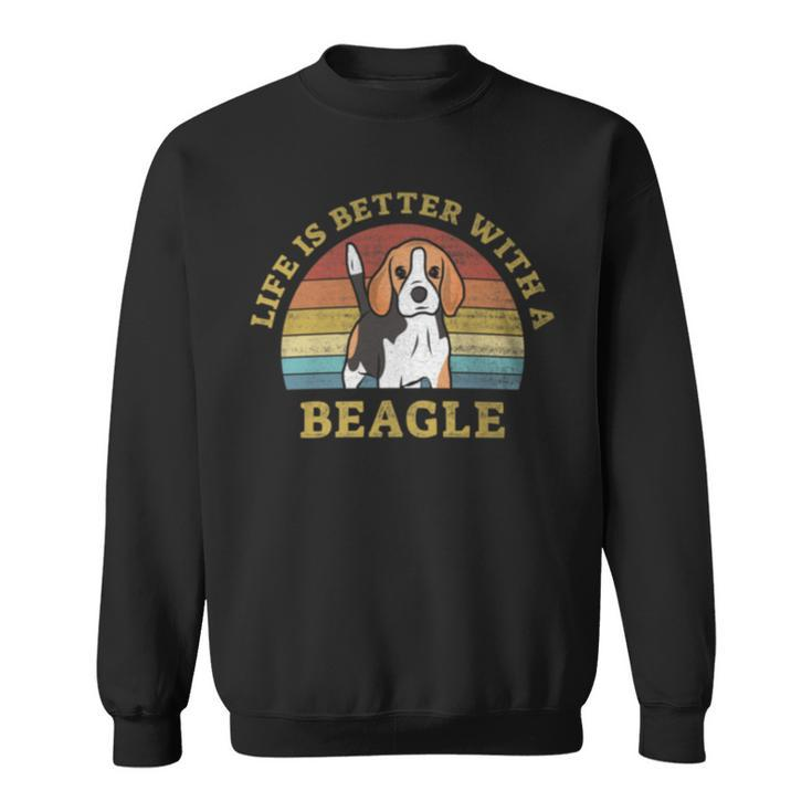Life Is Better With A Beagle Vintage Dog Puppy Lover Sweatshirt