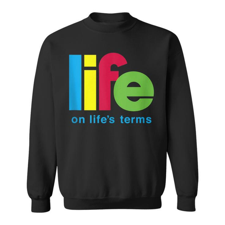 Life On Life's Terms Aa Na Sobriety Recovery Sweatshirt