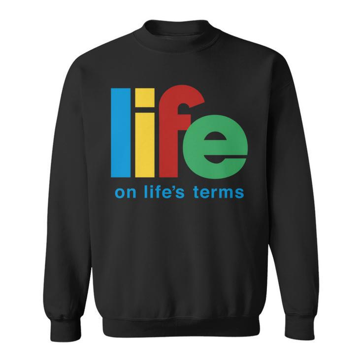 Life On Life's Terms Sobriety Recovery Aa Na Sweatshirt