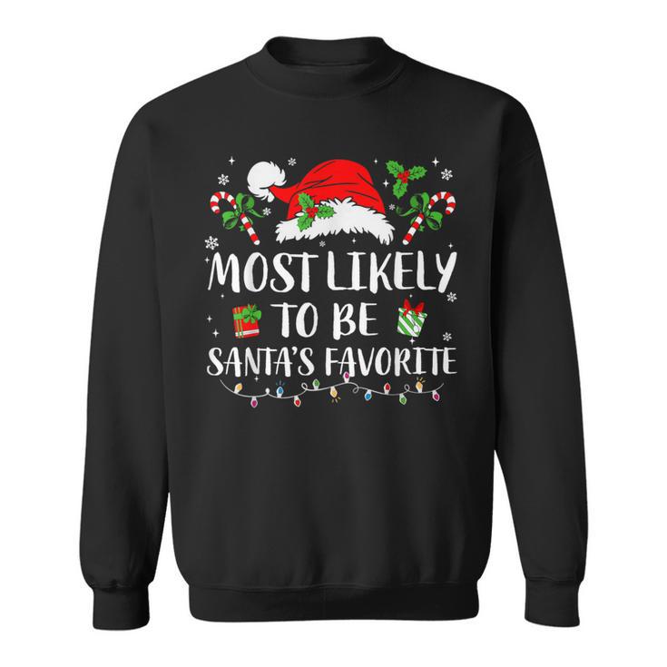 Most Likely To Be Christmas Santa's Favorite Family Pajamas Sweatshirt