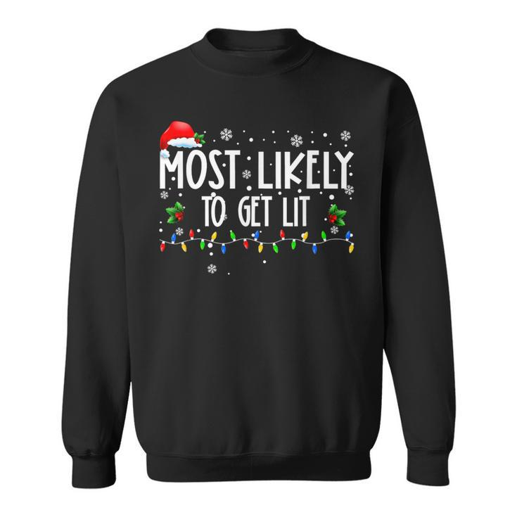 Most Likely To Get Lit Christmas Matching Family Sweatshirt
