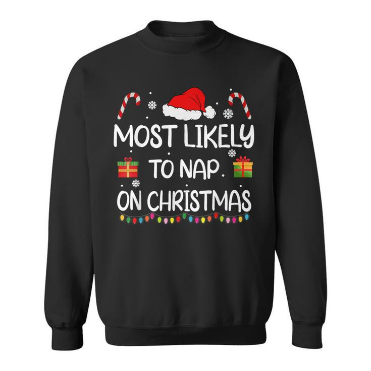 Most Likely To Nap On Christmas Family Matching Sweatshirt