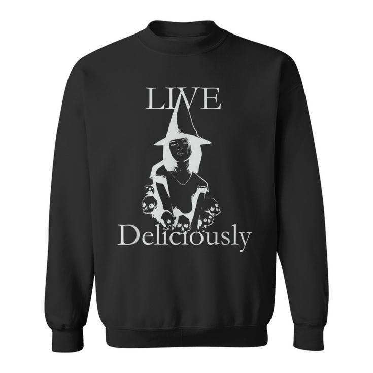 Live Deliciously Witch Sweatshirt