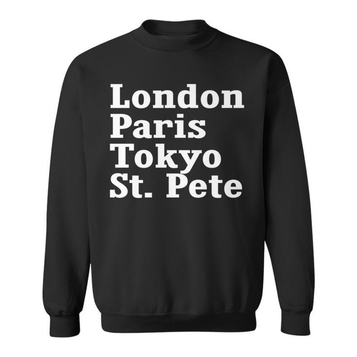 London Paris Tokyo St Pete Sweatshirt