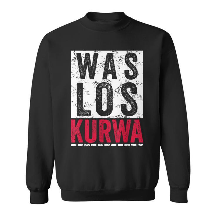 Was Los Kurwa Polska Kurwa Für Stolze Poland Sweatshirt