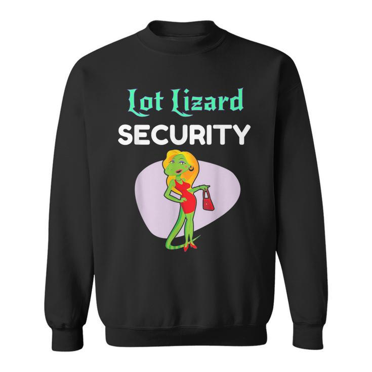 Lot Lizard Security Trailer Park Redneck Sweatshirt