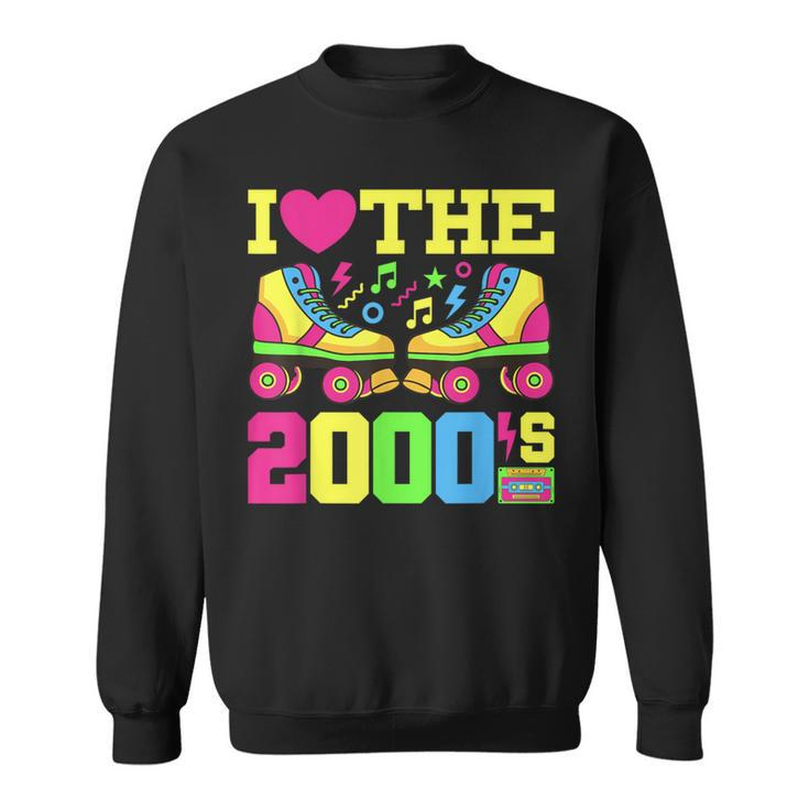 I Love The 2000'S Theme Party Costume 00S Outfit Early 2000S Sweatshirt
