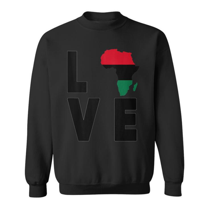 Love Africa Map Afrikan Diaspora Pan African Rbg Flag Sweatshirt