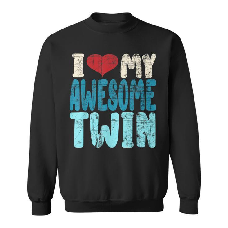 I Love My Awesome Twin Twins Brothers Matching Distressed Sweatshirt