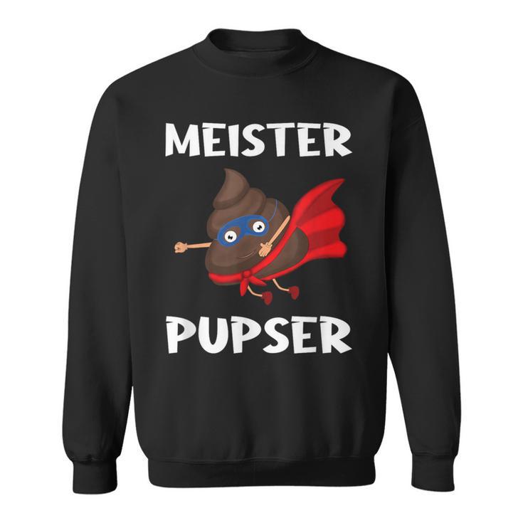 I Love Kacken Kackheen Fart Pupsen Meister Pupser Sweatshirt