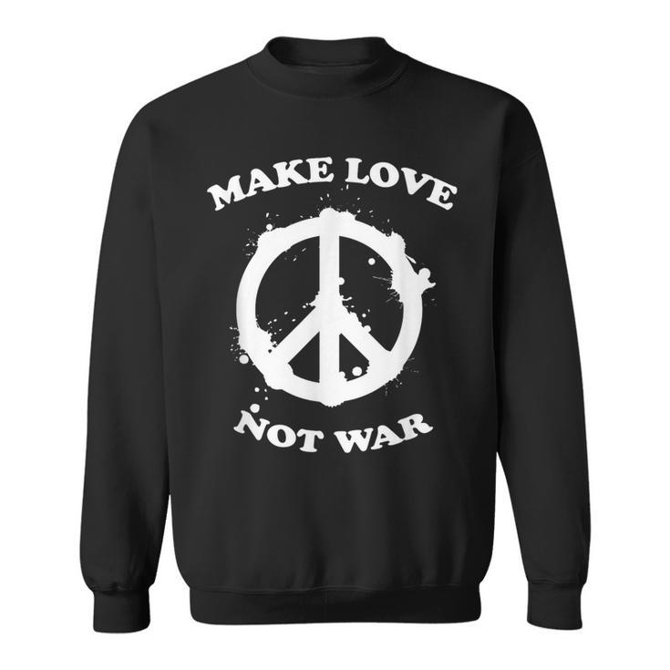 Make Love Peace Not War Sweatshirt
