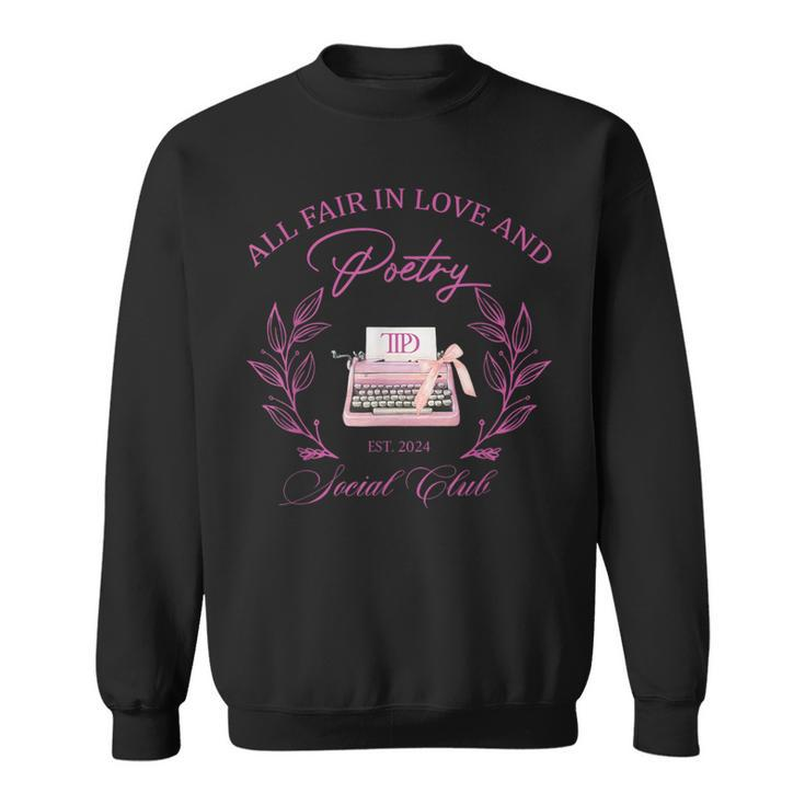 In Love And Poetry Social Club Sweatshirt