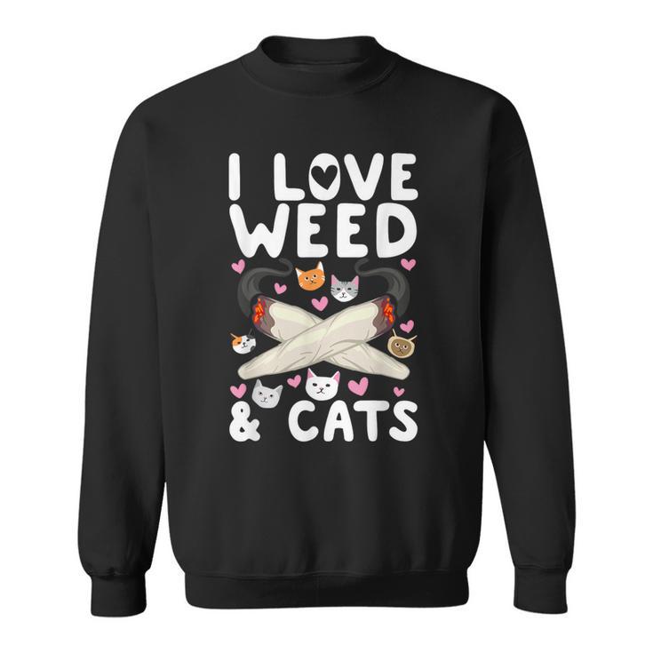 I Love Weed & Cats Cannabis Marijuana Pot Smoker Reefer Sweatshirt