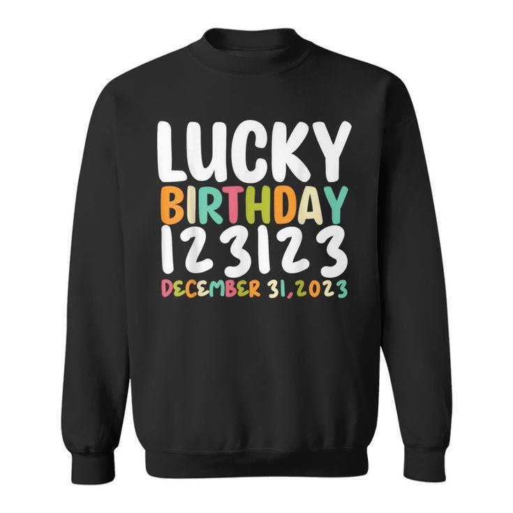 Lucky Birthday 123123 Happy New Year 2024 Birthday Party Sweatshirt