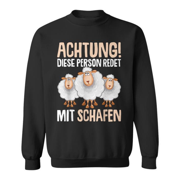 Lustiges Schäfer Sweatshirt Achtung, Rede mit Schafen, Schäferhumor Tee