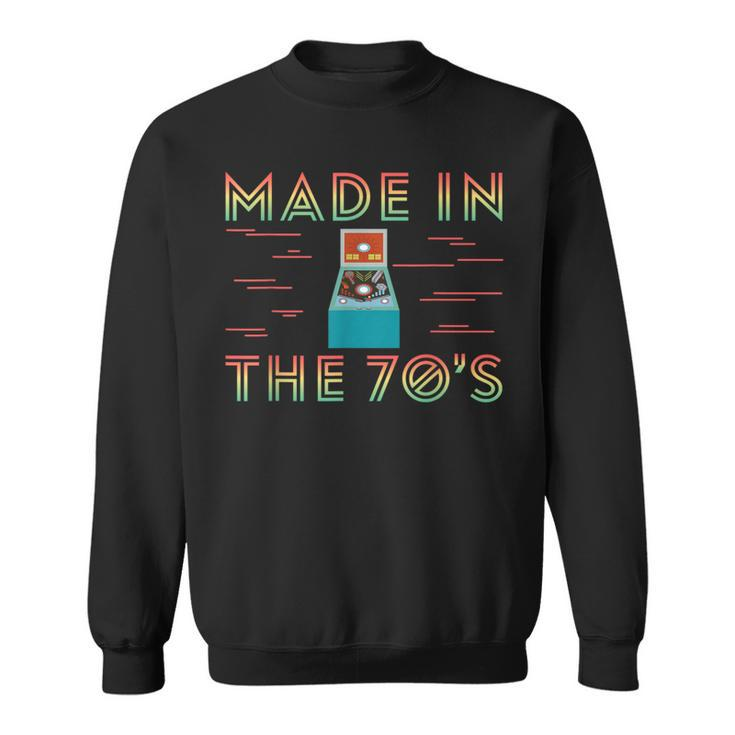 Made In The 70S Pinball Vintage Apparel Pinball Sweatshirt