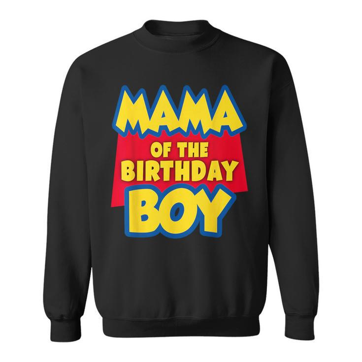 Mama Of The Birthday Boy Toy Story Decorations Sweatshirt