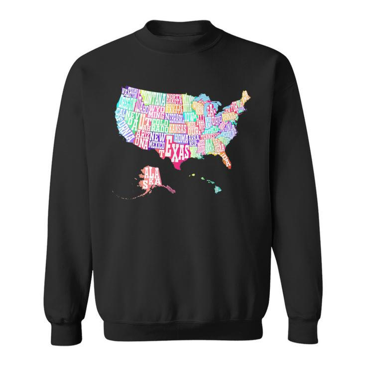 Map Of Usa With State Names Typographic Colorful Map Sweatshirt