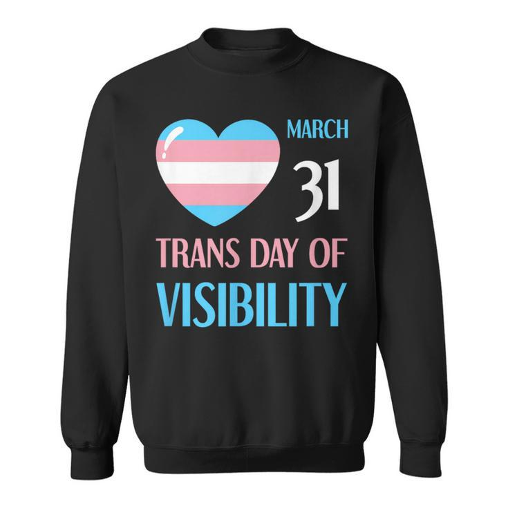 March 31 Trans Day Of Visibility Awareness Transgender Ally Sweatshirt
